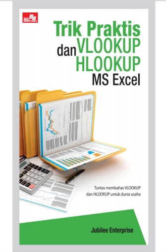 Trik Praktis VLookUP dan HLookUp Ms Excel